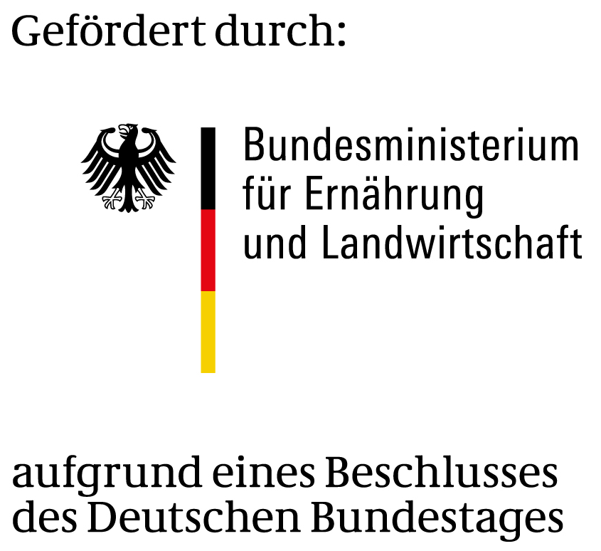 Gefördert durch BMEL aufgrund eines Beschlusses des Deutschen Bundestages